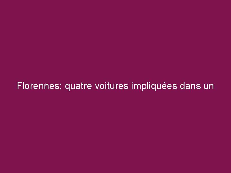 Florennes: quatre voitures impliquées dans un accident à Morialmé