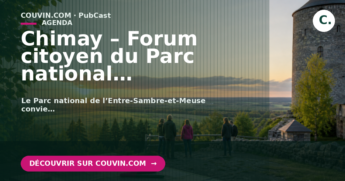 Chimay – Forum citoyen du Parc national ESEM